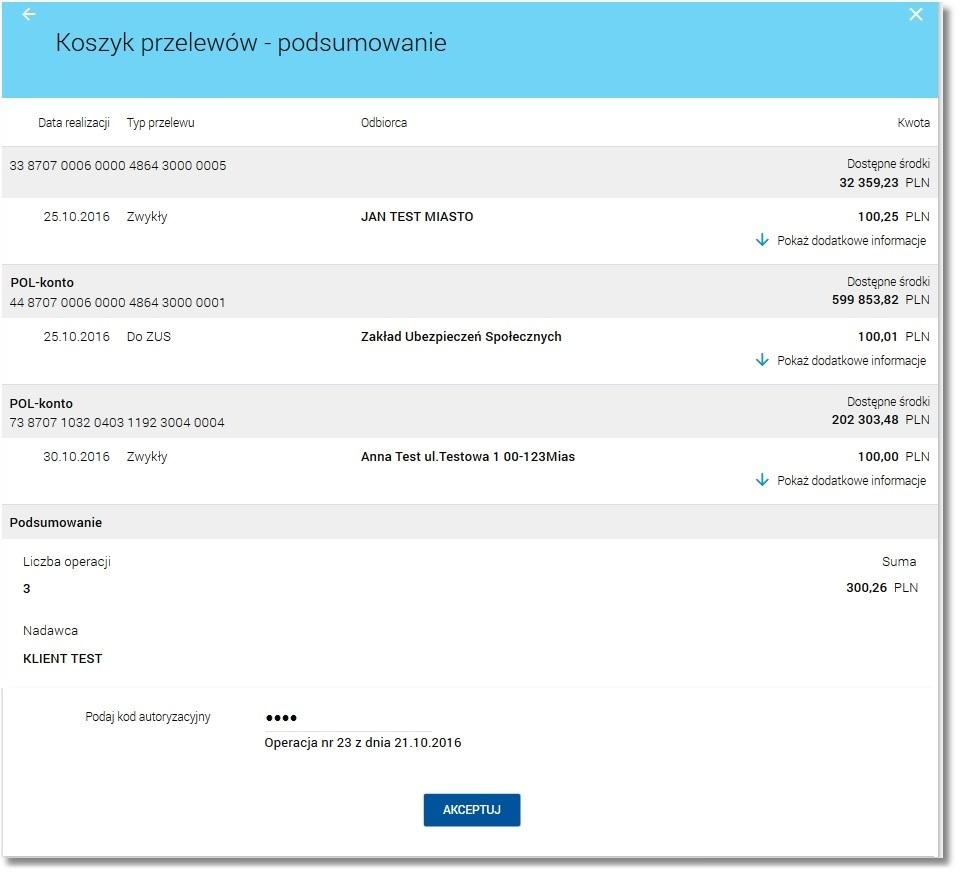 4.1.9. Zbiorcza akceptacja zleceń w koszyku Użytkownik ma możliwość zbiorczej akceptacji przelewów w koszyku przelewów jednym kodem autoryzacyjnym zgodnie z posiadaną metodą autoryzacji.