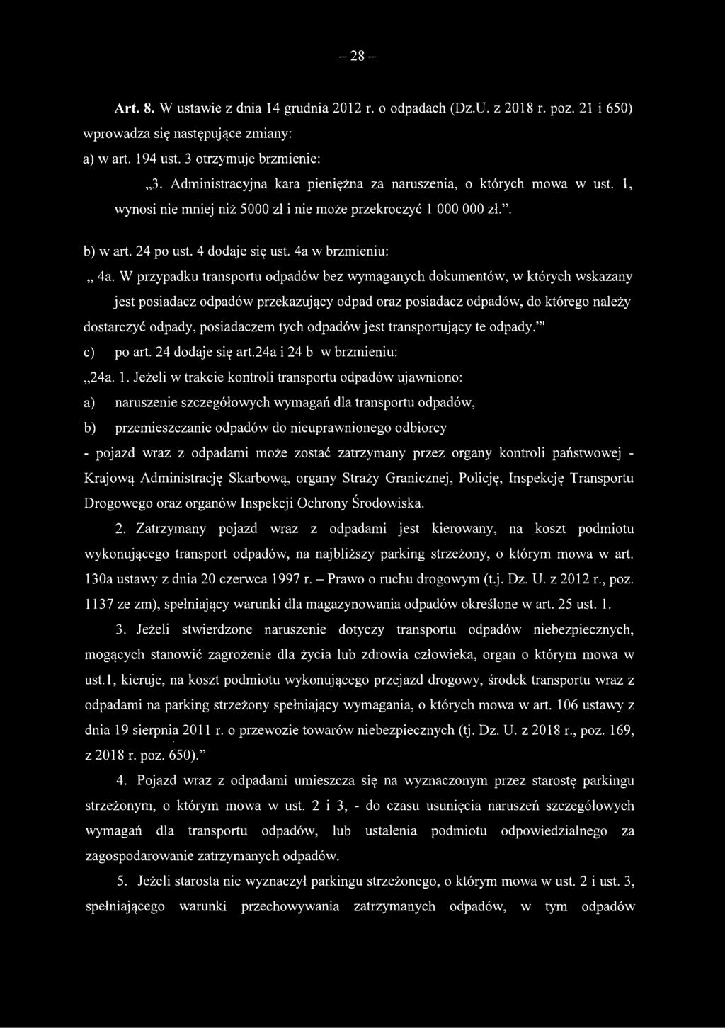 4 dodaje się ust. 4a w brzmieniu: 4a.