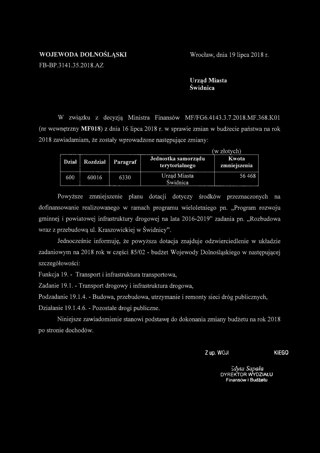 Urząd Miasta Świdnica W związku z decyzją Ministra Finansów MF/FG6.4143.3.7.2018MF.368.