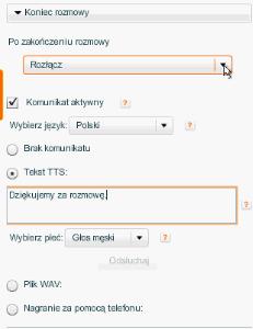 Rysunek 44. Przekierowanie połączeń: koniec rozmowy Po wprowadzeniu zmian należy zapisać je przyciskiem Zapisz znajdującym się w dole panelu Właściwości. 3.