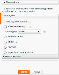 Tło dźwiękowe składa się z dwóch elementów tła muzycznego i komunikatu tekstowego, które odgrywane są na przemian aż do momentu przekroczenia limitu oczekiwania na połączenie w Grupie (rozdział 3.2.4.