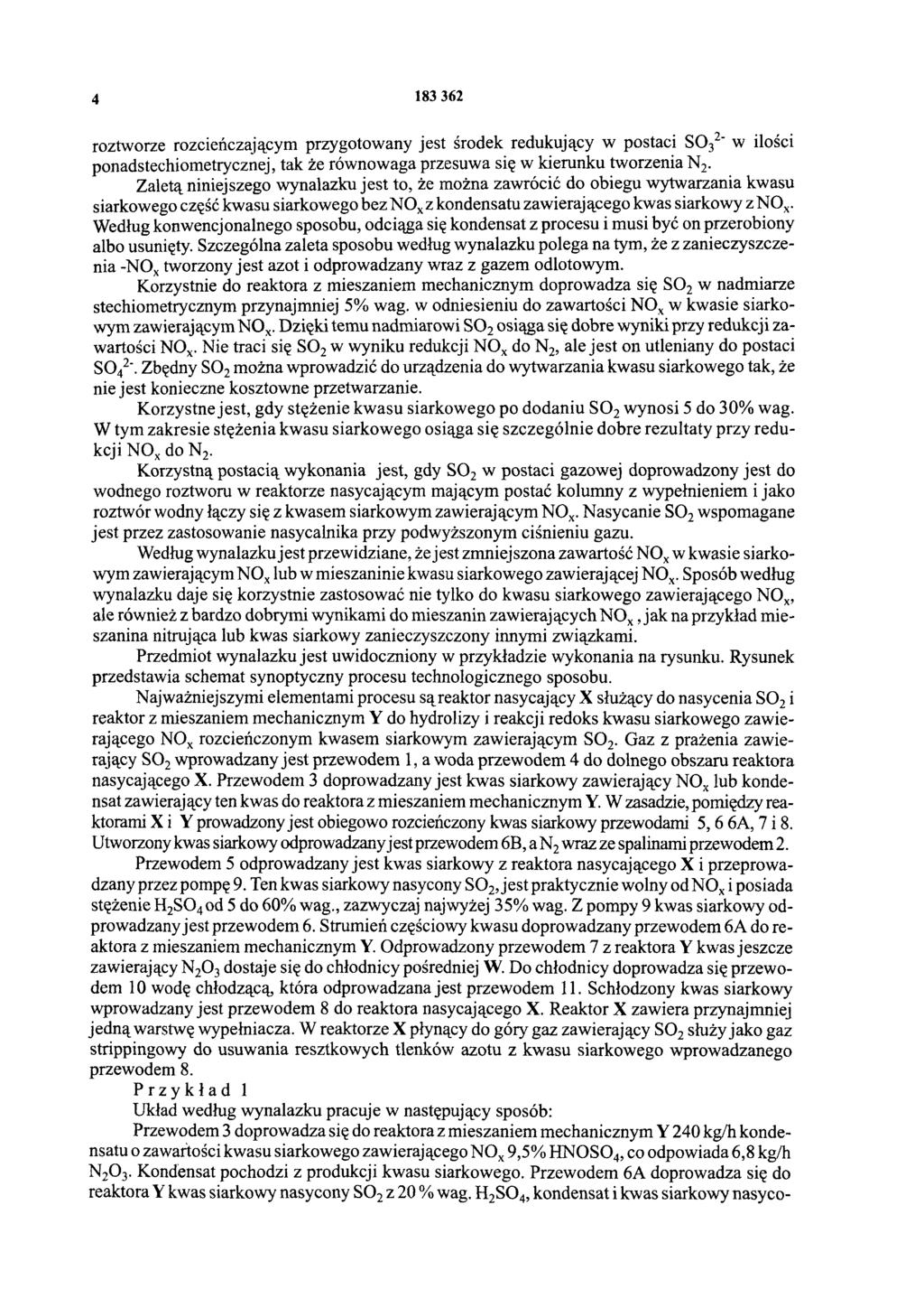4 183 362 roztworze rozcieńczającym przygotowany jest środek redukujący w postaci SO32' w ilości ponadstechiometrycznej, tak że równowaga przesuwa się w kierunku tworzenia N 2.