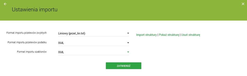 Dla funkcji importu obsługiwane są następujące formaty: XML, Elixir, Liniowy, Telekonto, VideoTel (przelewy zwykłe) XML, Elixir, Liniowy (przelewy podatku) XML, Liniowy, Telekonto (szablony