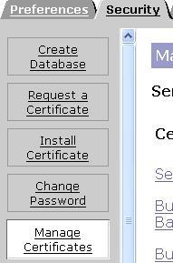 Teraz, aby ograniczyć dostęp do naszej witryny, wchodzimy w zakładkę Security, z której wybieramy Manage Certificates: Przykładowo, aby zablokować dostęp do serwera klientom, którzy legitymują się