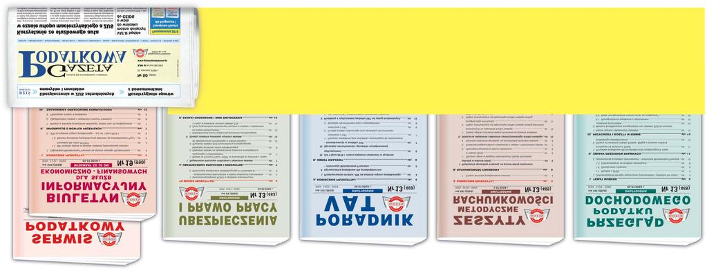 RABAT 20 % Komplet promocyjny nr 1 (wszystkie Czasopisma + Gazeta Podatkowa) + nagrody gwarantowane + wersja internetowa + POMOCNIKI Księgowego PREMIUM + Przewodnik Księgowego on-line + Przewodnik