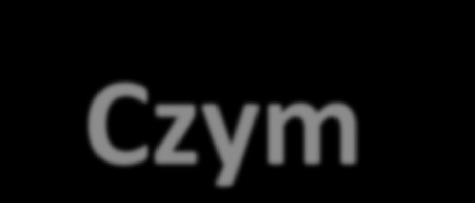 Czym jest