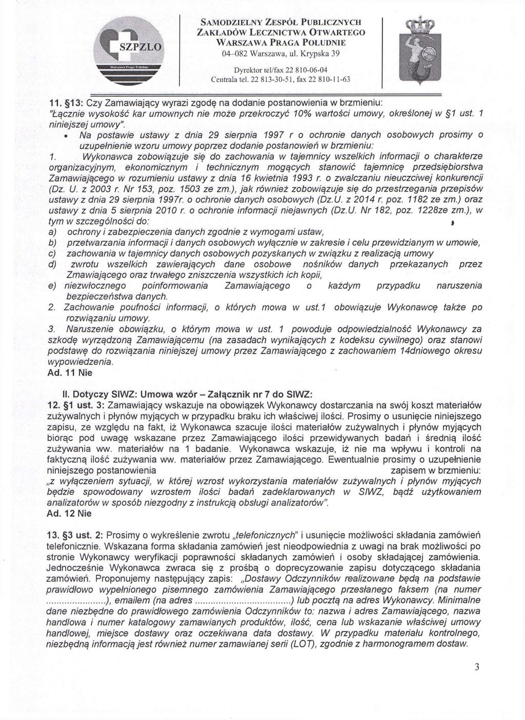 04 082 Warszawa, ul. Krypska 39 Centrala tel. 22 813-30-51, fa.x 22 810-11-63 11.
