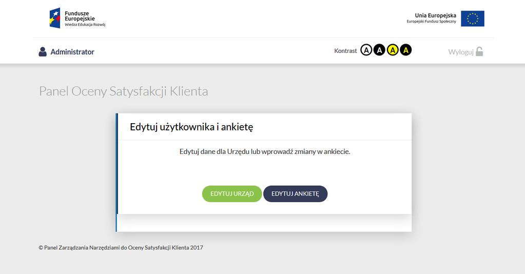 Panel administracyjny Zarządzania Narzędziami Oceny Satysfakcji Klienta Logowanie Aby zalogować się do panelu administracyjnego Zarządzania Narzędziami Oceny Satysfakcji Klienta należy uruchomić