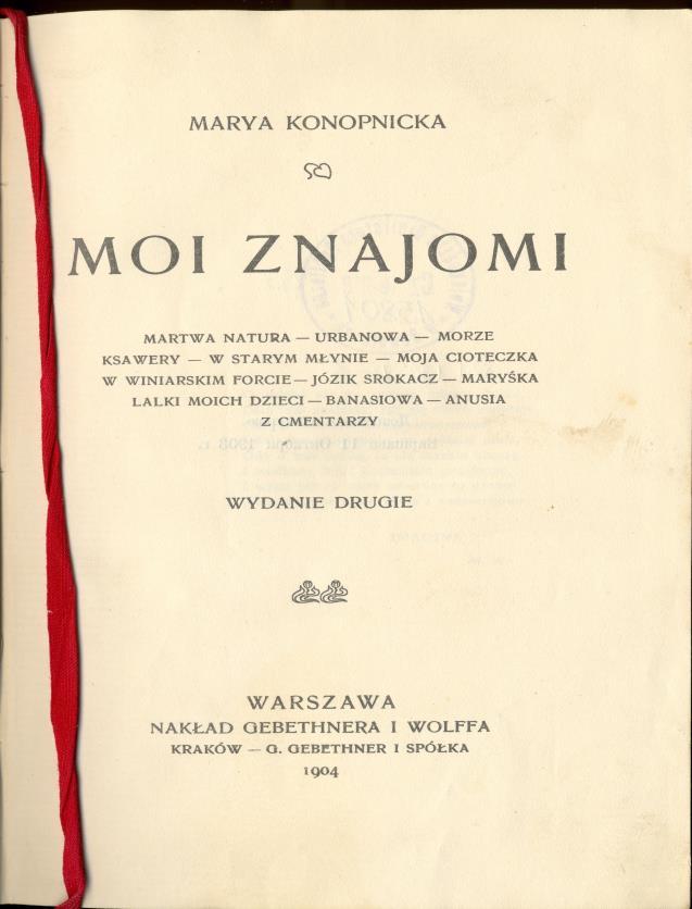 Strona tytułowa zbioru opowiadań Marii Konopnickiej. Czerwona tasiemka służy jako zakładka.