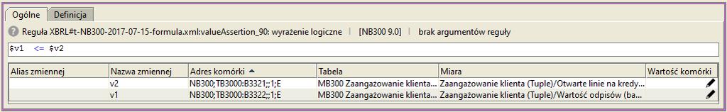 nominalna) Czyli: B3310 <= B3306 Reguła ta występuje we wszystkich powyżej zaprezentowanych komórkach tabeli "Zaangażowanie klienta", czyli: B3306, B3310 dla formularzy: MB300, NB300 i NBS300. 3.