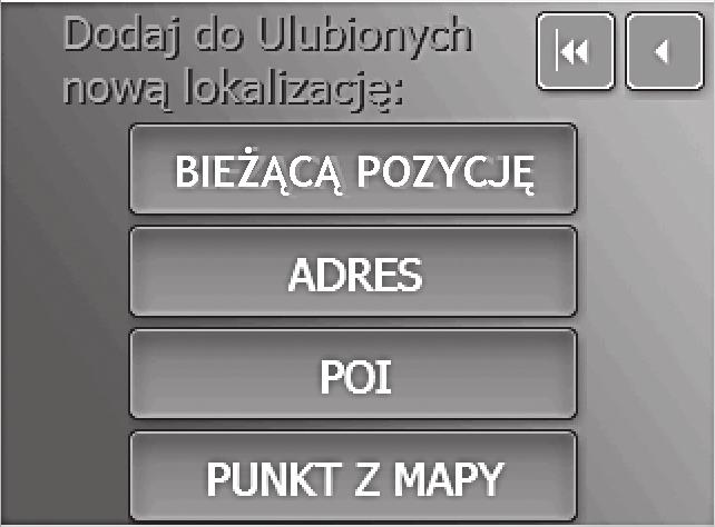 Na pokazanym powyżej ekranie możesz również dodawać nowe Ulubione miejsca.