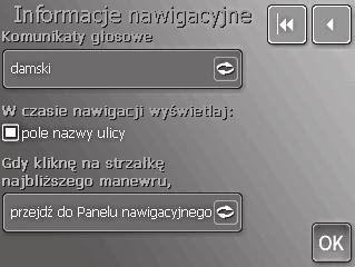 najbliższego VIA i do celu oraz szacunkowy czas jego pokonania; - aktualną prędkość jazdy. 8.4.