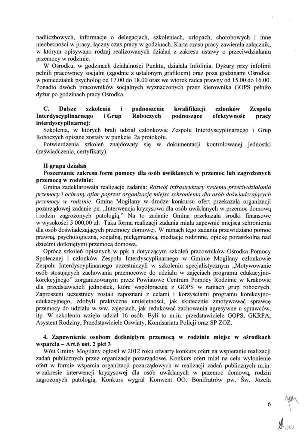 nadliczbowych, informacje o delegacjach, szkoleniach, urlopach, chorobowych i inne nieobecnosci w pracy, l^czny czas pracy w godzinach.