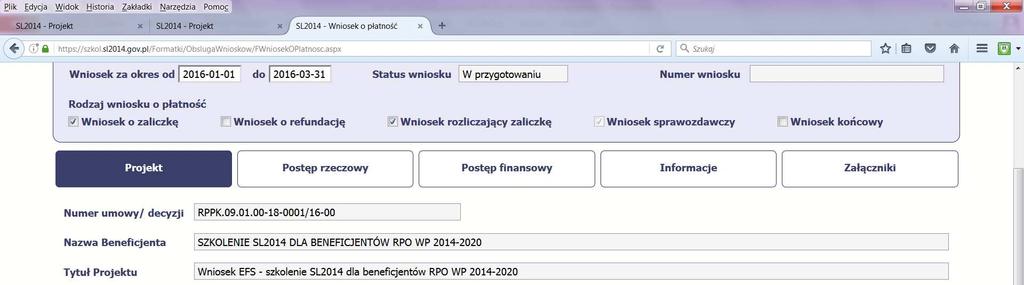 jest formularzem, w którym beneficjent raportuje z osiągniętych wskaźników produktu i rezultatu oraz postępu finansowego.