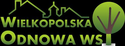 Załącznik do uchwały nr 4397 / 2014 Zarządu Województwa Wielkopolskiego z dnia 27 lutego 2014 r. REGULAMIN IV edycji KONKURSU,,Pięknieje wielkopolska wieś 1.