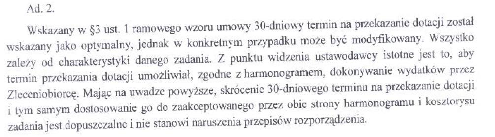 2. 3 ust. 1 umowy wskazuje, że środki finansowe należy przekazać Zleceniobiorcy w terminie do 30 dni od dnia zawarcia umowy. Czy istnieje możliwość skrócenia tego terminu np.