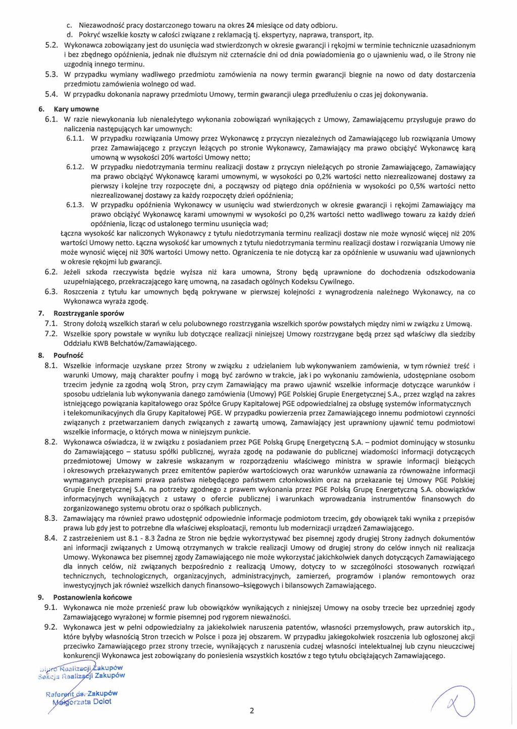 c. Niezawodność pracy dostarczonego towaru na okres 24