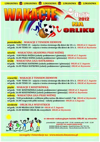 WAKACJE NA ORLIKU poniedziałki - WAKACJE Z TENISEM ZIEMNYM od godz. 9.00 TENIS 10 zajęcia z tenisa ziemnego dla dzieci do 10 r. ż. ORLIK ul. Z. Augusta od godz. 16.