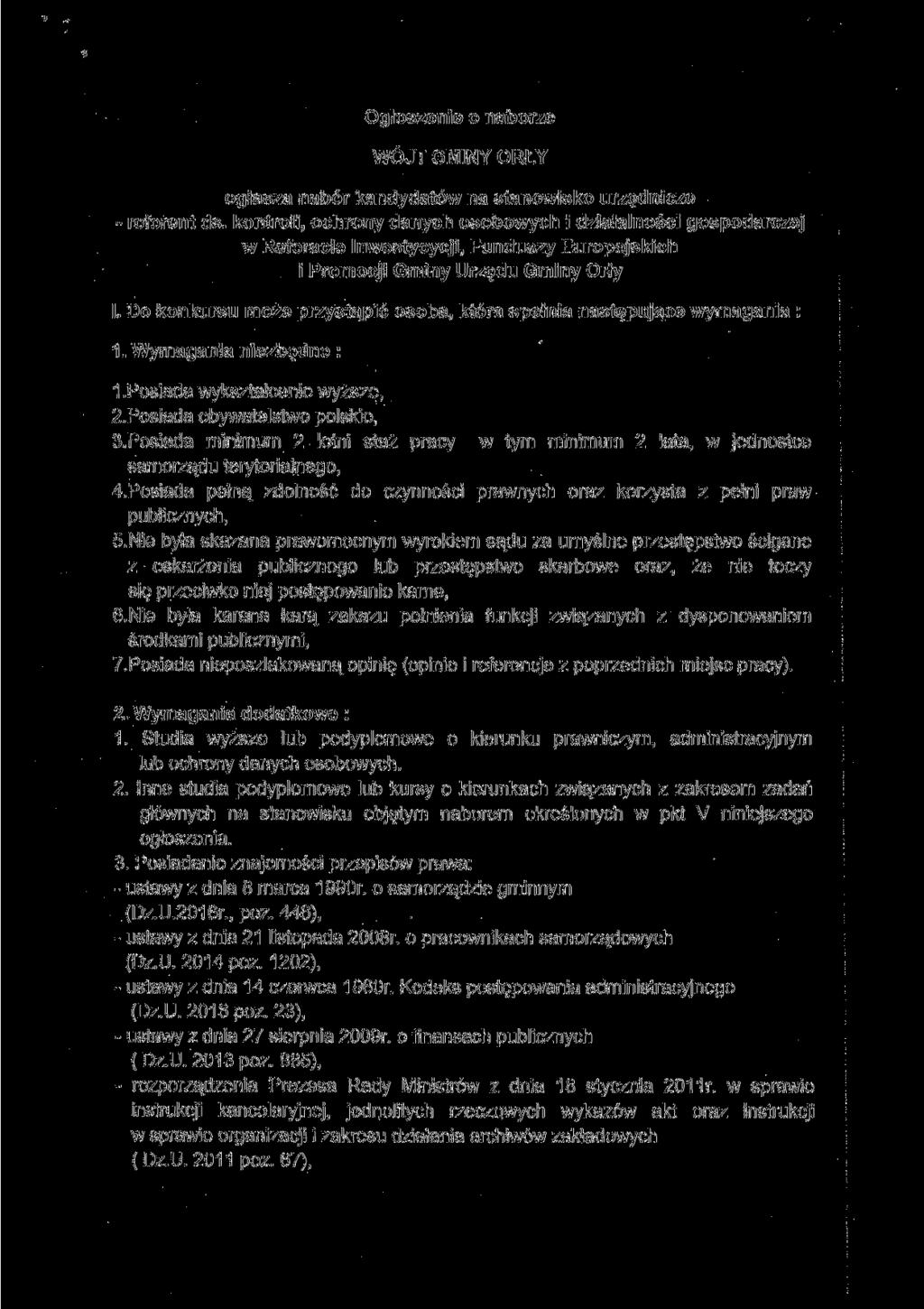 Ogłoszenie o naborze WÓJT GMINY ORŁY ogłasza nabór kandydatów na stanowisko urzędnicze - referent ds.