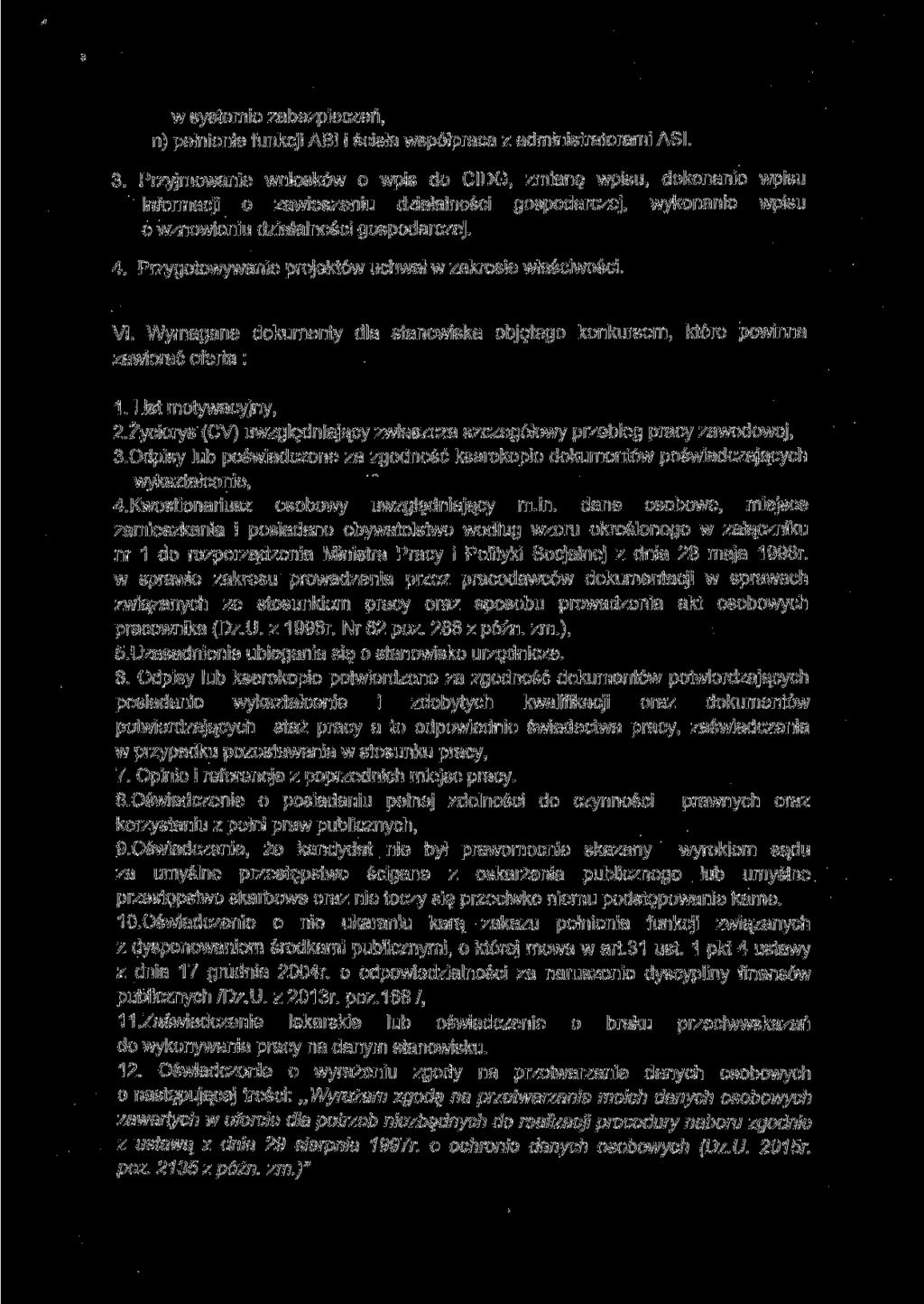 w systemie zabezpieczeń, n) pełnienie funkcji ABI i ścisła współpraca z administratorami ASI. 3.