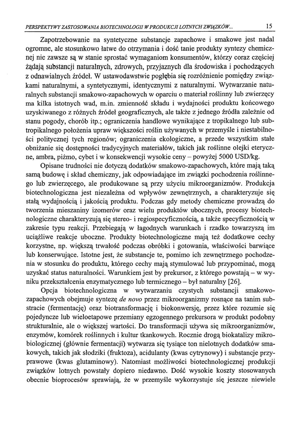 PERSPEKTYWY ZASTOSOWANIA BIOTECHNOLOGII W PRODUKCJI LOTNYCH ZWIĄZKÓW.