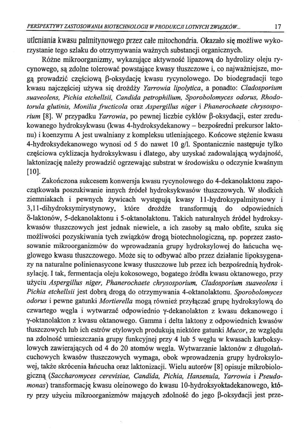 PERSPEKTYWY ZASTOSOWANIA BIOTECHNOLOGII W PRODUKCJI LOTNYCH ZWIĄZKÓW... 17 Utleniania kwasu palmitynowego przez całe mitochondria.