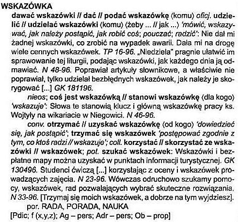 Anna ZAGÓRSKA 98 Figure 6. An example entry from Słownik polskich zwrotów werbo-nominalnych (E. Jędrzejko 1998: 138) Furthermore, the entries of English at Work.