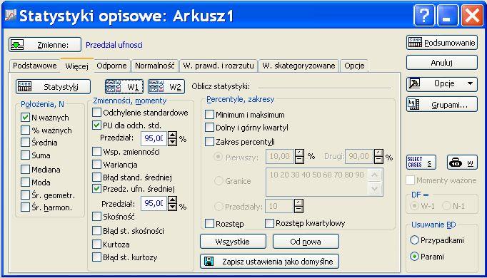 Obliczenia w pakiecie STATISTICA 7. W oknie Statystyki opisowe wybieramy kartę Więcej i zaznaczamy na niej pola: PU dla odch. std., Przedz.ufn. średniej.