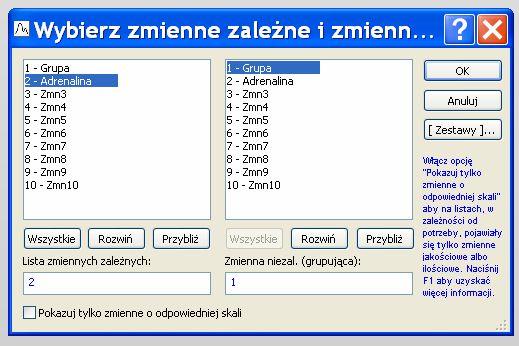 Obliczenia w pakiecie STATISTICA W okienku Wybierz zmienne.