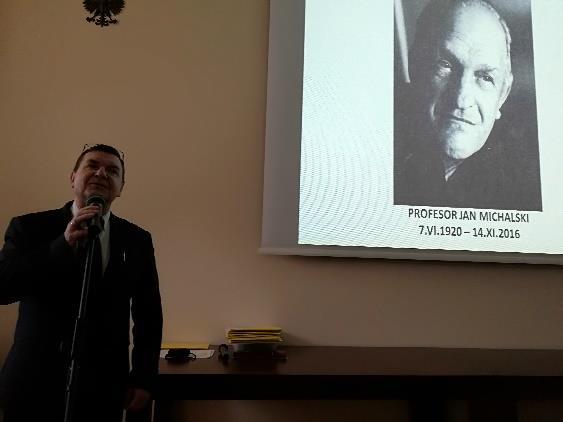 Michalskiego, który w bardzo ciepłych słowach przedstawił Jego osiągnięcia i bogatą drogę życiową.
