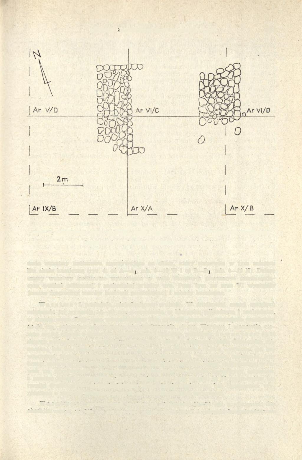 GRODEK średniowieczny W CHROSTOWEJ 323 Ryc. 5. Chrostowa, pow. Bochnia.