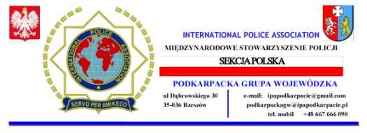 1 PGW- 29/2017 Rzeszów, dnia 7 marca 2017 roku SPRAWOZDANIE PREZYDIUM ZARZĄDU PODKARPACKIEJ GRUPY WOJEWÓDZKIEJ MIĘDZYNARODOWEGO STOWARZYSZENIA POLICJI Z SIEDZIBĄ W RZESZOWIE ZA OKRES OD 23 KWIETNIA