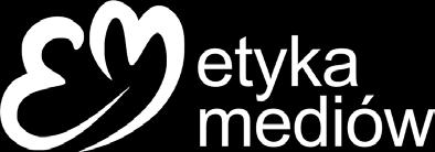 www.etykamediow.pl Uniwersytet Papieski Jana Pawła II w Krakowie Program Konferencji 24 maja 2018 ul. Bobrzyńskiego 10 8.30-9.