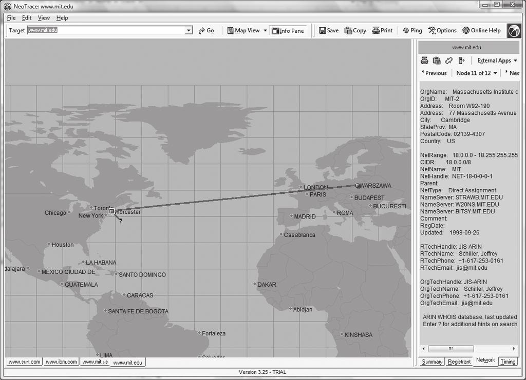 oraz tracert. Prezentuje w formie graficznej internetową ścieżkę pomiędzy komputerem użytkownika a dowolną stroną (serwerem) WWW.