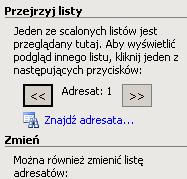 Krok 6: Kończenie scalania Na tym etapie decydujesz czy scalanie dokumentu ma zostać wysłane od razu na drukarkę czy scalone do nowego pliku (edytuj poszczególne listy).