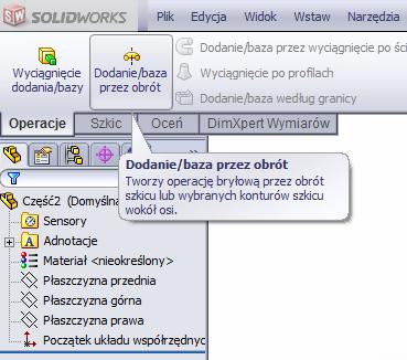 pdf), proszę najpierw wykonać model wg instrukcji sw_02_bryla_obrotowa.pdf, w której nie stosuje się parametryzacji. Rysunek 1.