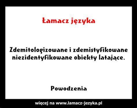 Językołamacze 1. Żwawy żuczek z żółtym brzuchem żwawo żuł rzeżuchę. 2. Cesarz czesał cesarzową. 3. Wytrzep trzepaczką trzcinową, te trzy trzcinowe fotele 4.
