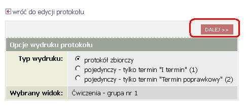 Strona 6 z 12 4. Drukowanie protokołu Jedną z dostępnych opcji jest moŝliwość wydruku protokołu wersji roboczej (tzw.