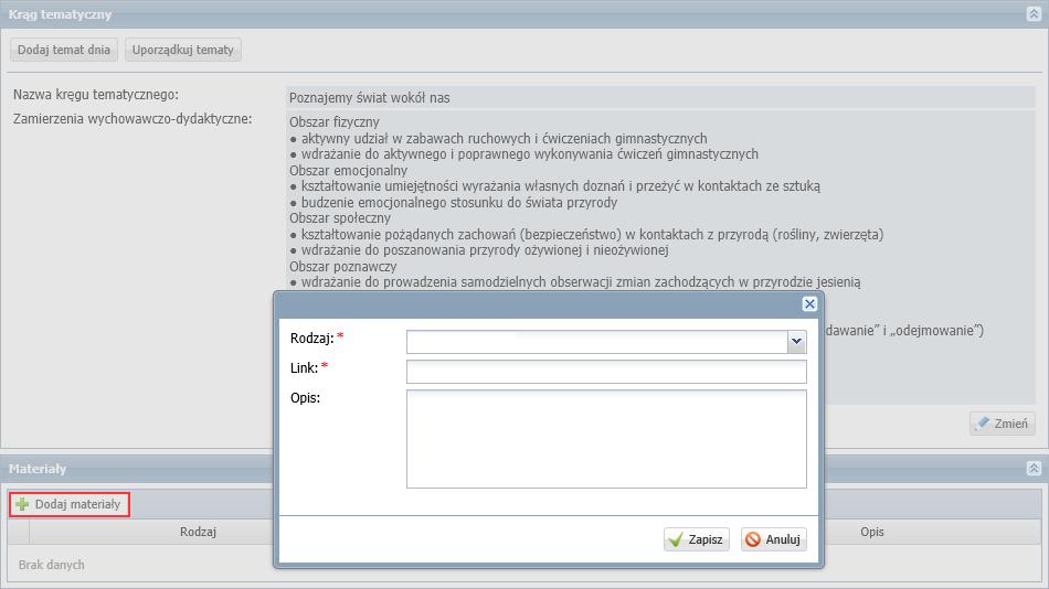 oddziałach przedszkolnych 8/12 Dodawanie odnośników do materiałów dydaktycznych Aby dodać do kręgu odnośniki do przydatnych materiałów, skorzystaj z przycisku Dodaj