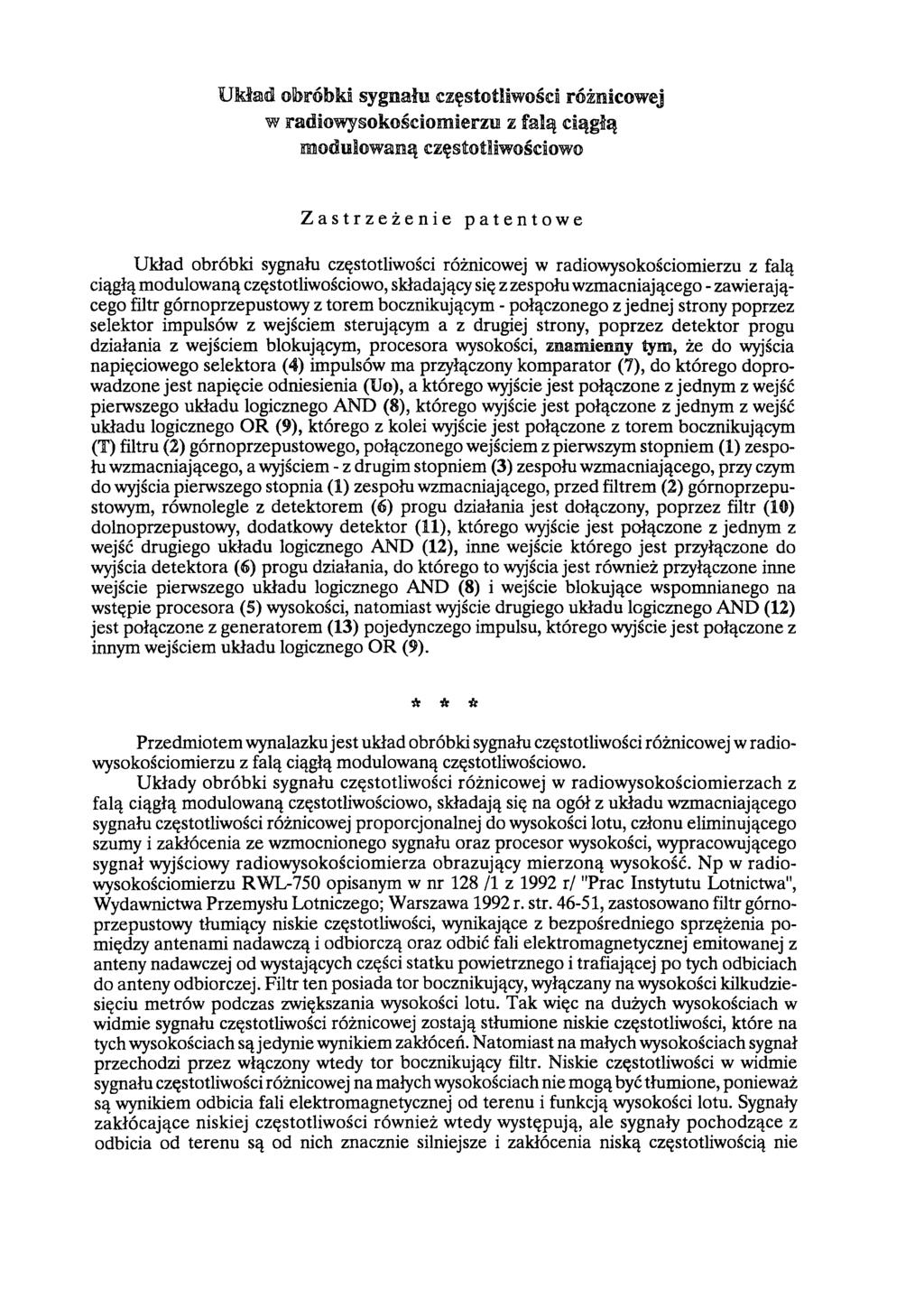 Układ obróbki sygnału częstotliwości różnicowej w radiowysokościomierzu z falą ciągłą modulowaną częstotliwościowo Zastrzeżenie patentowe Układ obróbki sygnału częstotliwości różnicowej w