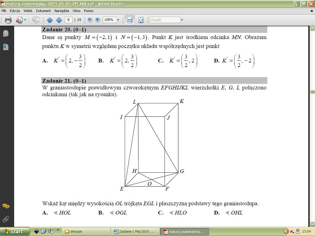Wskaż kąt między wysokością OL trójkąta EGL i płaszczyzną podstawy tego graniastosłupa. A. % HOL B. % OGL C. % HLO D. % OHL Zadanie 2. (0 1) Maj 2015 NM [II.
