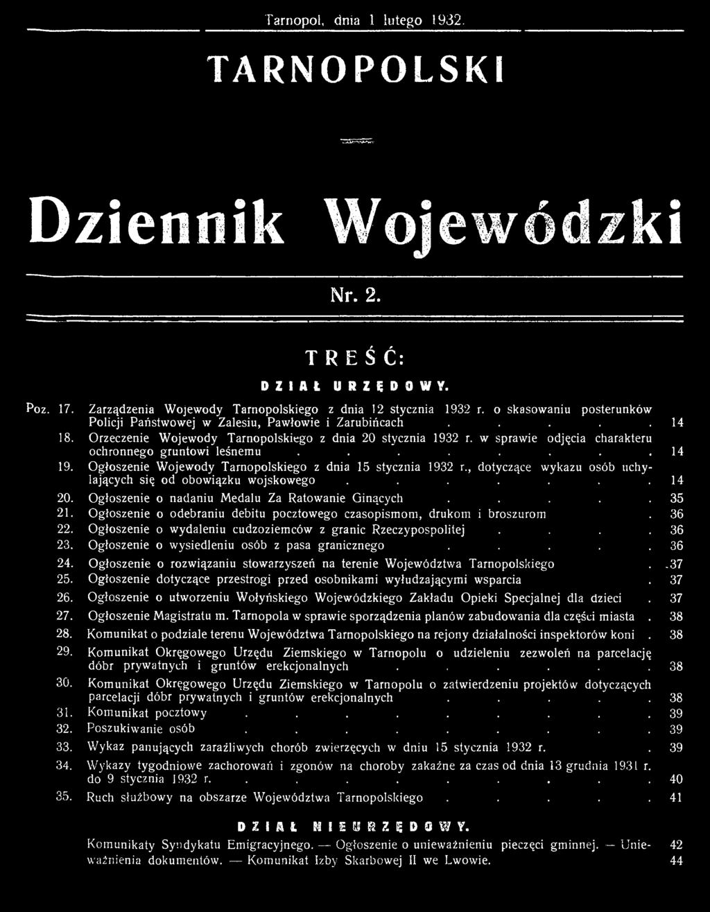 Ogłoszenie o wydaleniu cudzoziemców z granic Rzeczypospolitej.... 36 23. Ogłoszenie o wysiedleniu osób z pasa granicznego..... 36 24.