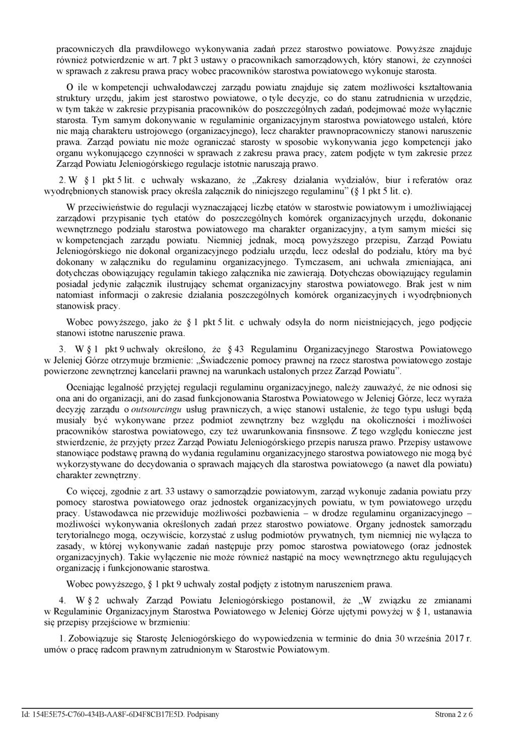 pracowniczych dla prawdiłowego wykonywania zadań przez starostwo powiatowe. Powyższe znajduje również potwierdzenie w art.