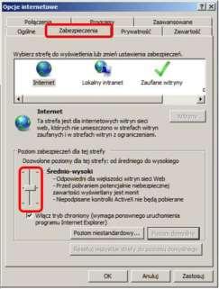 W zakładce [Zabezpieczenia] dla strefy Internet należy ustawić poziom zabezpieczeń na [Średnio-wysoki] - tak, aby obsługa skryptów Java była możliwa; W zakładce [Zaawansowane] należy zaznaczyć