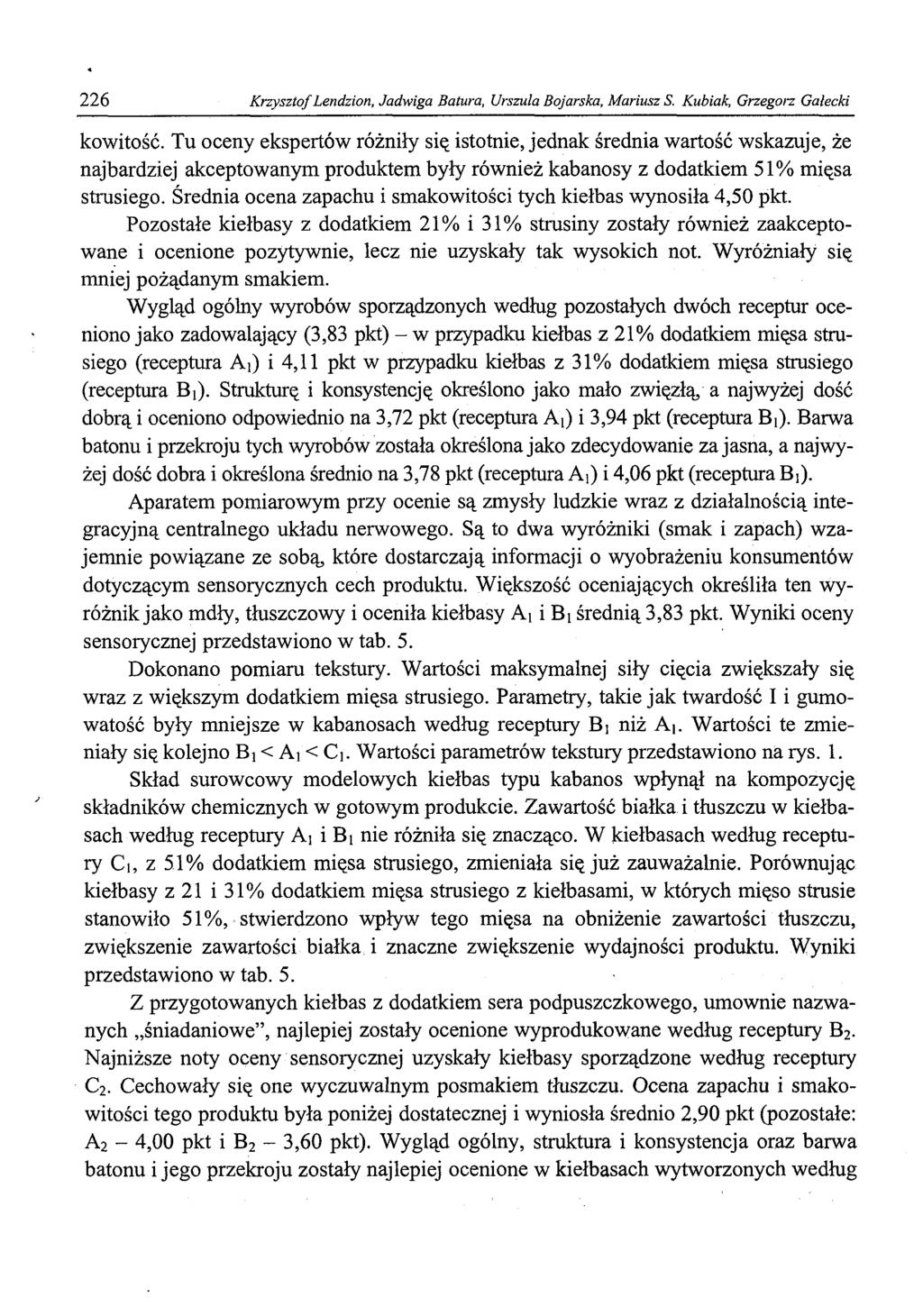 226 Krzysztof Lendzion, Jadwiga Batura, Urszula Bojarska, Mariusz S. Kubiak, Grzegorz Gałecki kowitość.