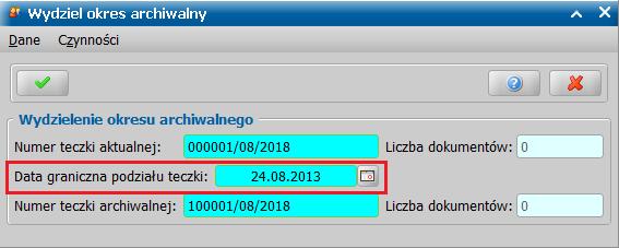 Dane w polu Data graniczna podziału teczki podpowiadają się na podstawie wartości wprowadzonej dla parametru systemowego CO ILE LAT WYDZIELIĆ TECZKĘ ARCHIWALNĄ.