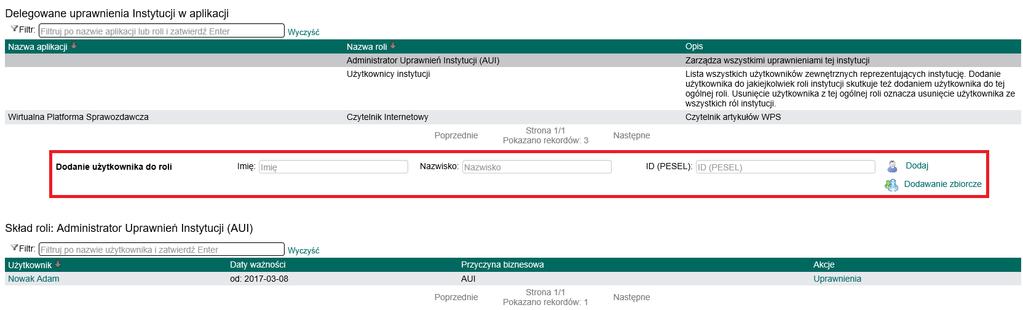 Każda instytucja posiada domyślną rolę Administratorów Uprawnień Instytucji, do której należy konto AUI.