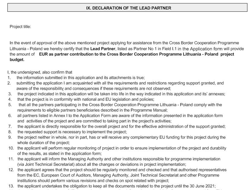 Part IX. DECLARATION OF THE LEAD PARTNER / PAGRINDINIO PARTNERIO DEKLARACIJA / DEKLARACJA PARTNERA WIODĄCEGO Poszczególne pola są wypełniane automatycznie.