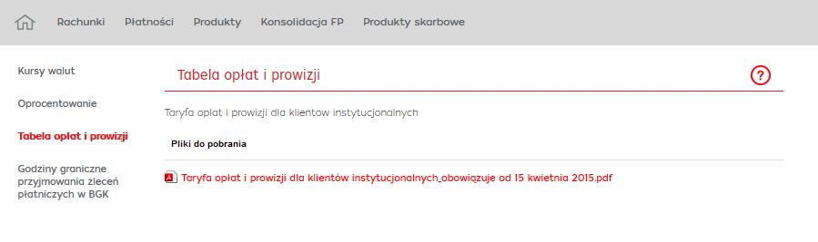 19.3 Tabela opłat i prowizji Oprocentowanie Funkcjonalność umożliwia prosty i szybki dostęp do tabel z informacjami na temat bieżących opłat i prowizji.