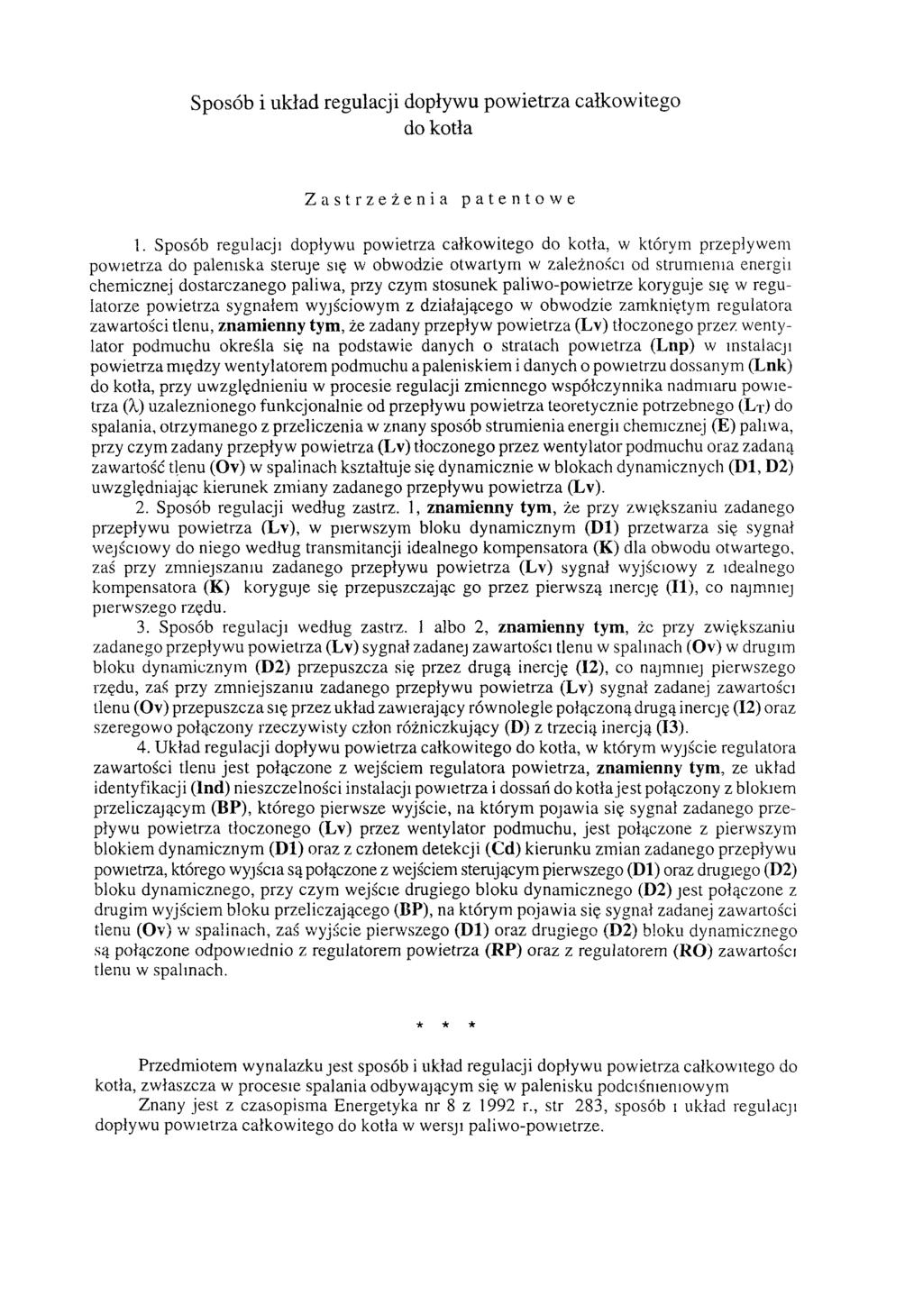 Sposób i układ regulacji dopływu powietrza całkowitego do kotła Zastrzeżenia patentowe 1.